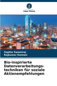 Bio-inspirierte Datenverarbeitungs-techniken für soziale Aktienempfehlungen