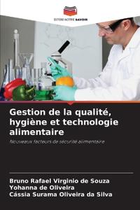 Gestion de la qualité, hygiène et technologie alimentaire