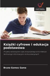 Ksiazki cyfrowe i edukacja podstawowa