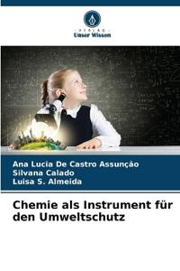 Chemie als Instrument für den Umweltschutz