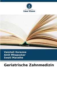 Geriatrische Zahnmedizin