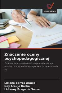Znaczenie oceny psychopedagogicznej