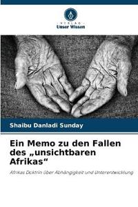 Ein Memo zu den Fallen des "unsichtbaren Afrikas"