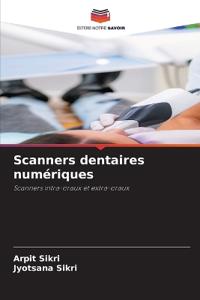 Scanners dentaires numériques