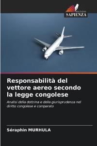 Responsabilità del vettore aereo secondo la legge congolese