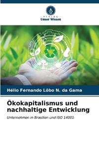Ökokapitalismus und nachhaltige Entwicklung