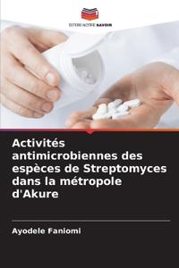 Activités antimicrobiennes des espèces de Streptomyces dans la métropole d'Akure