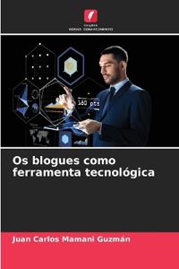 Os blogues como ferramenta tecnológica
