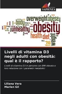 Livelli di vitamina D3 negli adulti con obesità