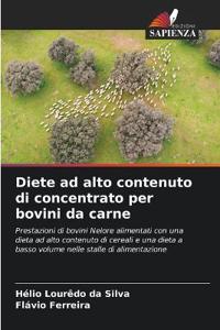 Diete ad alto contenuto di concentrato per bovini da carne