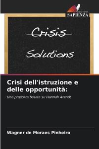 Crisi dell'istruzione e delle opportunità