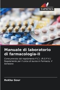 Manuale di laboratorio di farmacologia-II