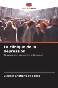 La clinique de la dépression