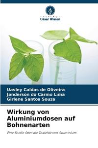 Wirkung von Aluminiumdosen auf Bohnenarten