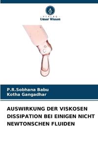 Auswirkung Der Viskosen Dissipation Bei Einigen Nicht Newtonschen Fluiden