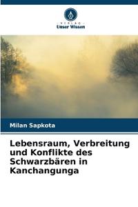 Lebensraum, Verbreitung und Konflikte des Schwarzbären in Kanchangunga
