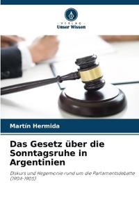 Das Gesetz über die Sonntagsruhe in Argentinien