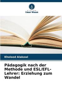 Pädagogik nach der Methode und ESL/EFL-Lehrer