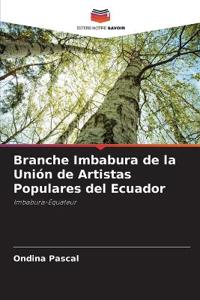Branche Imbabura de la Unión de Artistas Populares del Ecuador