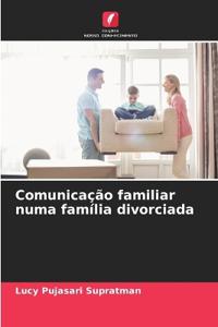 Comunicação familiar numa família divorciada