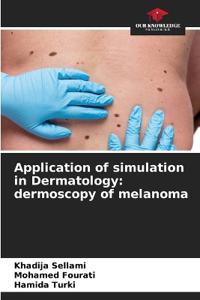 Application of simulation in Dermatology