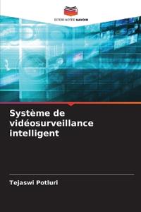 Syst?me de vid?osurveillance intelligent