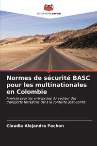 Normes de sécurité BASC pour les multinationales en Colombie