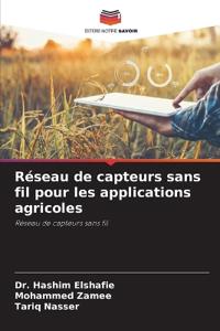 Réseau de capteurs sans fil pour les applications agricoles