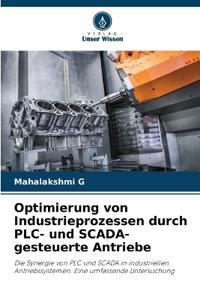 Optimierung von Industrieprozessen durch PLC- und SCADA-gesteuerte Antriebe