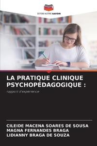 La Pratique Clinique Psychopédagogique