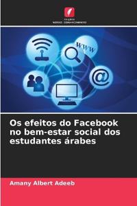 Os efeitos do Facebook no bem-estar social dos estudantes árabes