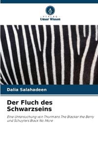 Der Fluch des Schwarzseins