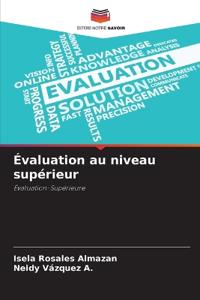 Évaluation au niveau supérieur