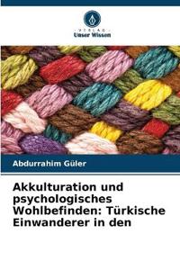 Akkulturation und psychologisches Wohlbefinden