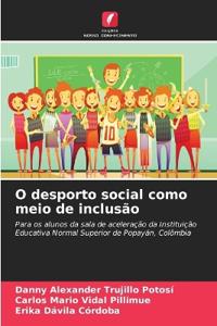 O desporto social como meio de inclusão