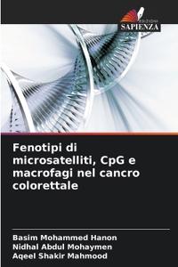 Fenotipi di microsatelliti, CpG e macrofagi nel cancro colorettale