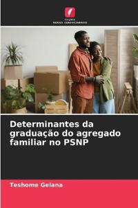 Determinantes da graduação do agregado familiar no PSNP