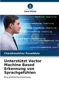Unterstützt Vector Machine Based Erkennung von Sprachgefühlen