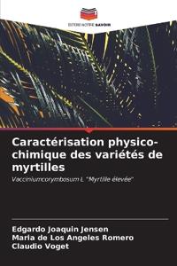 Caractérisation physico-chimique des variétés de myrtilles