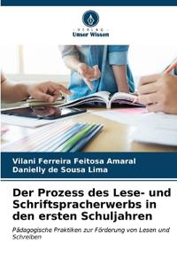 Der Prozess des Lese- und Schriftspracherwerbs in den ersten Schuljahren