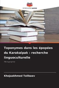 Toponymes dans les épopées du Karakalpak
