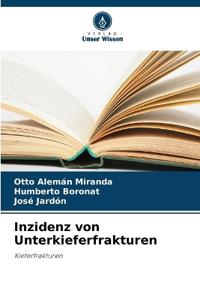 Inzidenz von Unterkieferfrakturen