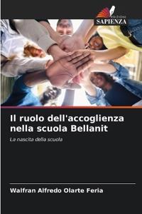 Il ruolo dell'accoglienza nella scuola Bellanit