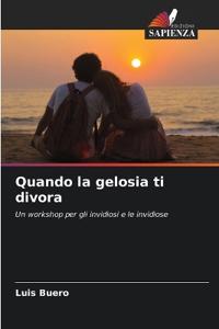 Quando la gelosia ti divora