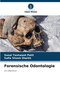Forensische Odontologie