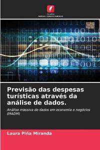Previsão das despesas turísticas através da análise de dados.