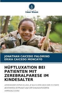 Hüftluxation Bei Patienten Mit Zerebralparese Im Kindesalter