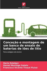 Conceção e montagem de um banco de ensaio de baterias de iões de lítio