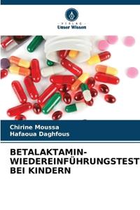 Betalaktamin-Wiedereinführungstest Bei Kindern