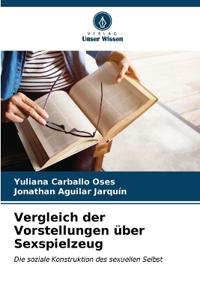 Vergleich der Vorstellungen über Sexspielzeug